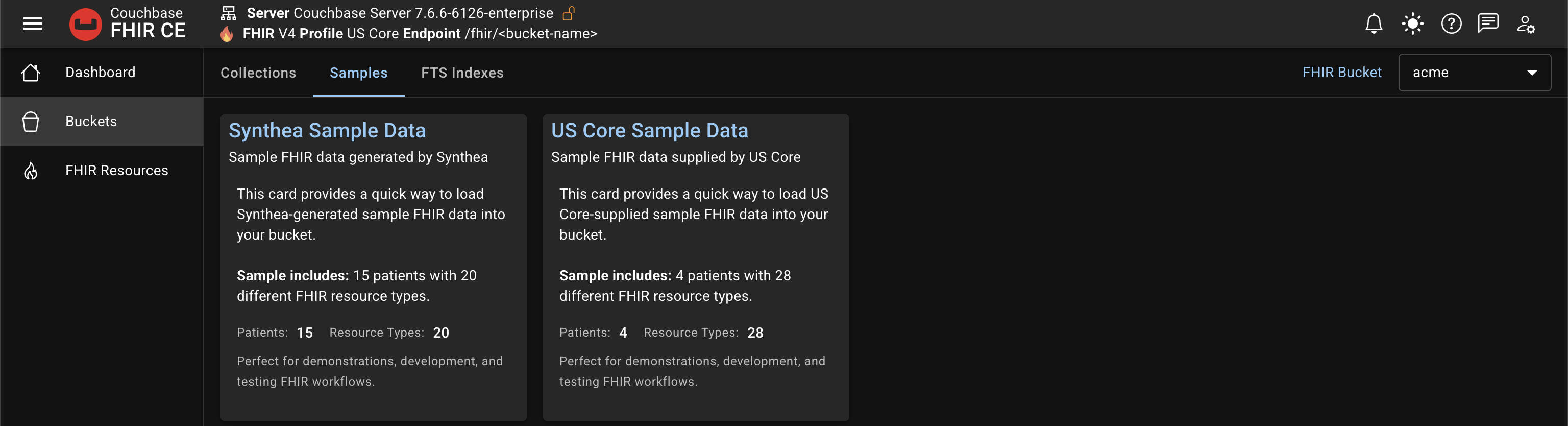Available sample datasets: Synthea and US Core